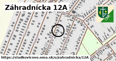 Záhradnícka 12A, Sládkovičovo