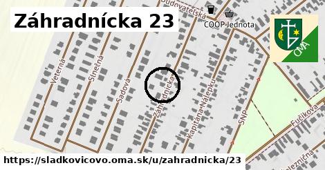 Záhradnícka 23, Sládkovičovo