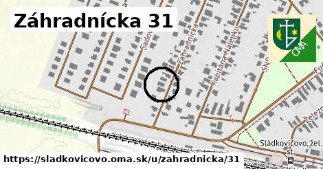 Záhradnícka 31, Sládkovičovo