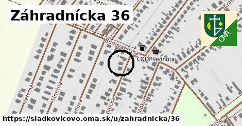 Záhradnícka 36, Sládkovičovo