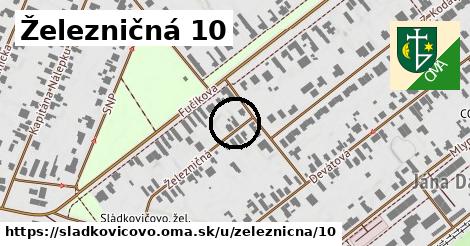 Železničná 10, Sládkovičovo