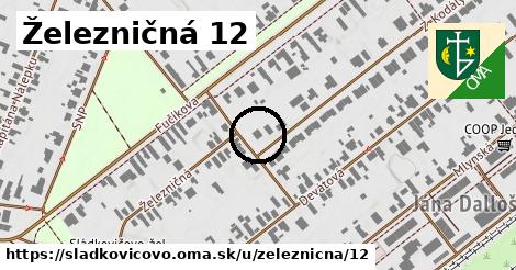 Železničná 12, Sládkovičovo