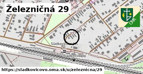 Železničná 29, Sládkovičovo