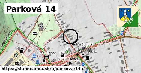 Parková 14, Slanec