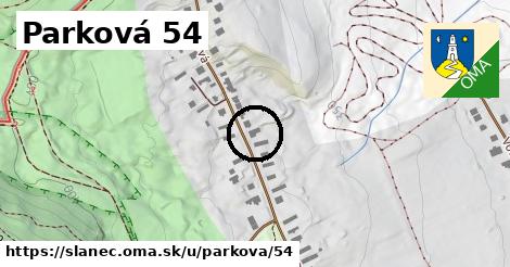 Parková 54, Slanec