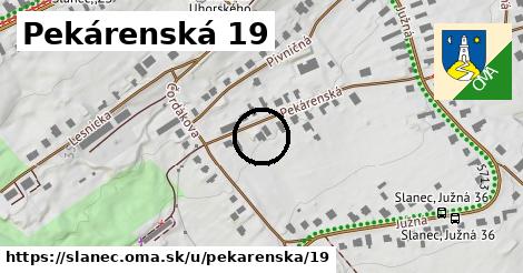 Pekárenská 19, Slanec