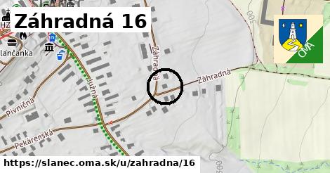 Záhradná 16, Slanec