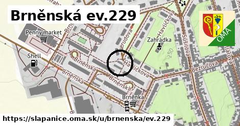 Brněnská ev.229, Šlapanice