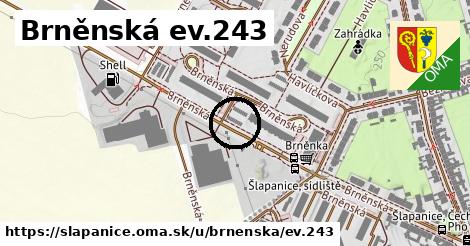 Brněnská ev.243, Šlapanice