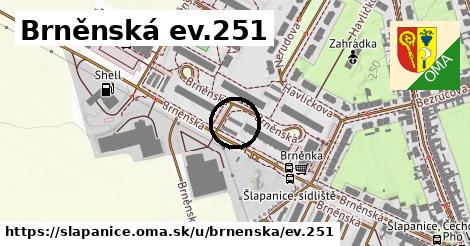 Brněnská ev.251, Šlapanice