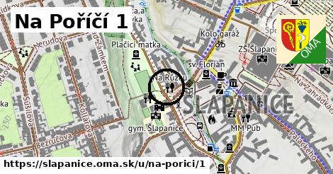 Na Poříčí 1, Šlapanice