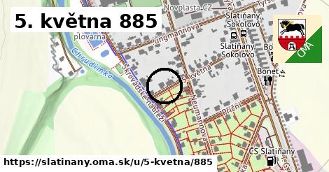 5. května 885, Slatiňany