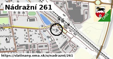 Nádražní 261, Slatiňany