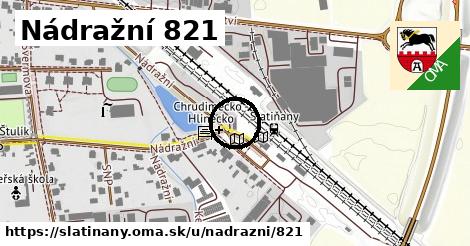 Nádražní 821, Slatiňany