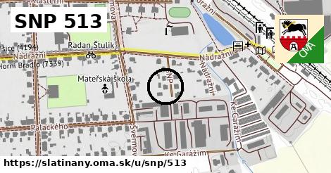 SNP 513, Slatiňany