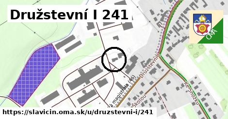 Družstevní I 241, Slavičín