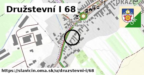 Družstevní I 68, Slavičín