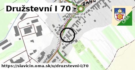 Družstevní I 70, Slavičín