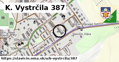 K. Vystrčila 387, Slavičín