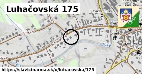 Luhačovská 175, Slavičín