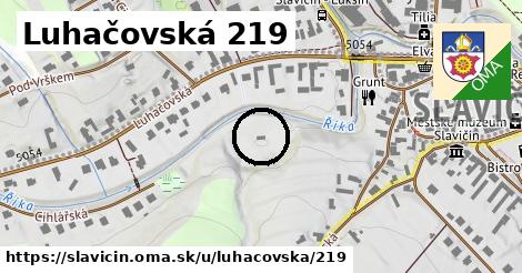 Luhačovská 219, Slavičín