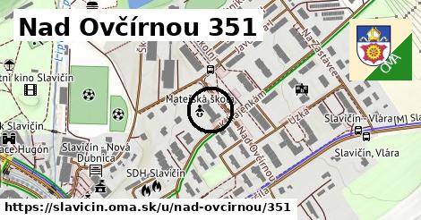 Nad Ovčírnou 351, Slavičín