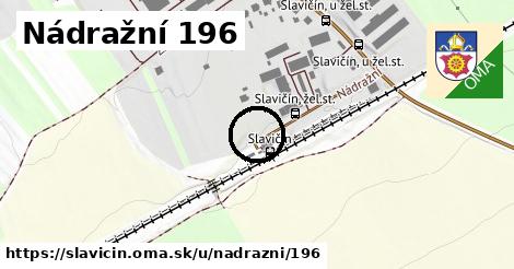 Nádražní 196, Slavičín