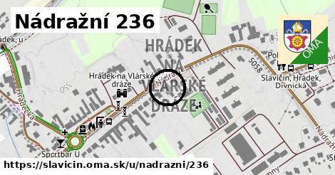 Nádražní 236, Slavičín