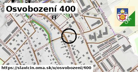 Osvobození 400, Slavičín