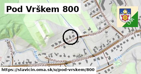 Pod Vrškem 800, Slavičín