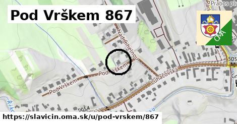 Pod Vrškem 867, Slavičín