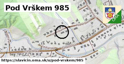 Pod Vrškem 985, Slavičín