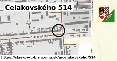 Čelakovského 514, Slavkov u Brna