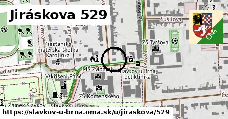 Jiráskova 529, Slavkov u Brna