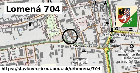 Lomená 704, Slavkov u Brna