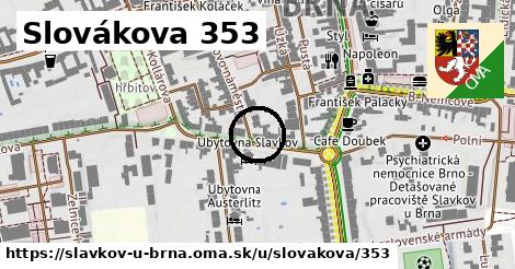 Slovákova 353, Slavkov u Brna