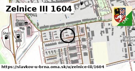 Zelnice III 1604, Slavkov u Brna