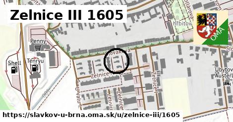 Zelnice III 1605, Slavkov u Brna