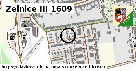 Zelnice III 1609, Slavkov u Brna