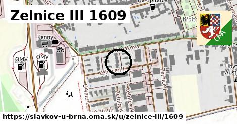 Zelnice III 1609, Slavkov u Brna