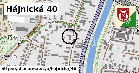 Hájnická 40, Sliač