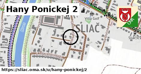 Hany Ponickej 2, Sliač