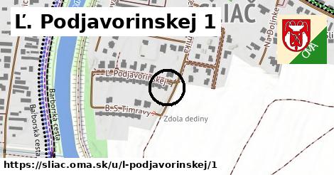 Ľ. Podjavorinskej 1, Sliač