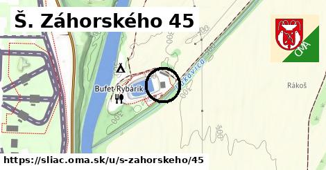 Š. Záhorského 45, Sliač
