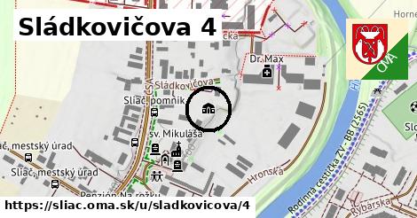 Sládkovičova 4, Sliač