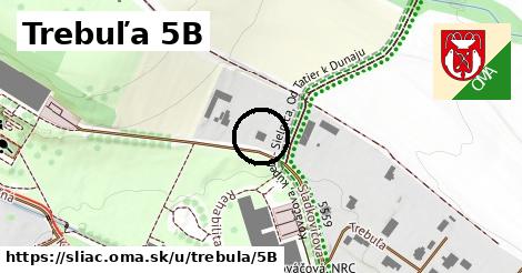 Trebuľa 5B, Sliač