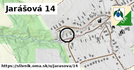 Jarášová 14, Slivník