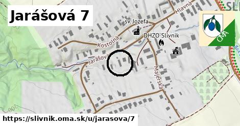 Jarášová 7, Slivník