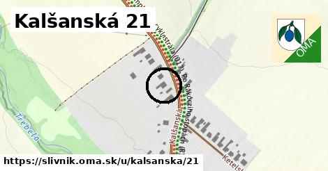 Kalšanská 21, Slivník