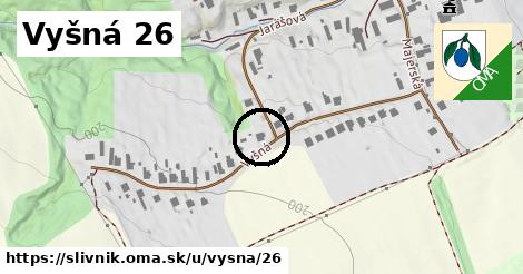 Vyšná 26, Slivník